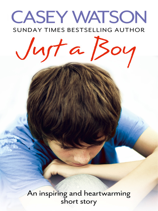 Title details for Just a Boy by Casey Watson - Available
